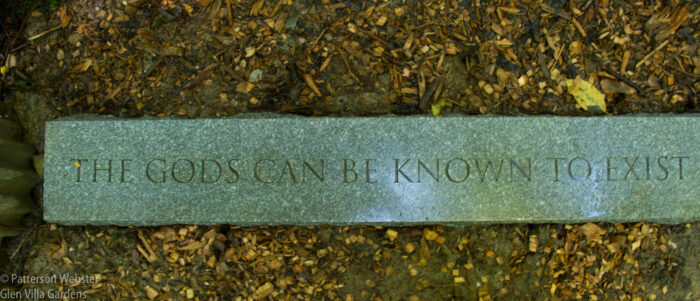 The words come from Chrysippos, a Greek philosopher. I saw them at Little Sparta, a garden in Scotland, and knew immediately I would use them at Orin